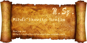 Mihálkovits Szelim névjegykártya